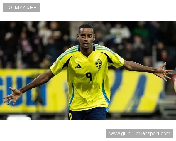 捷报：伊萨克伤愈回归，瑞典锋线实力回升